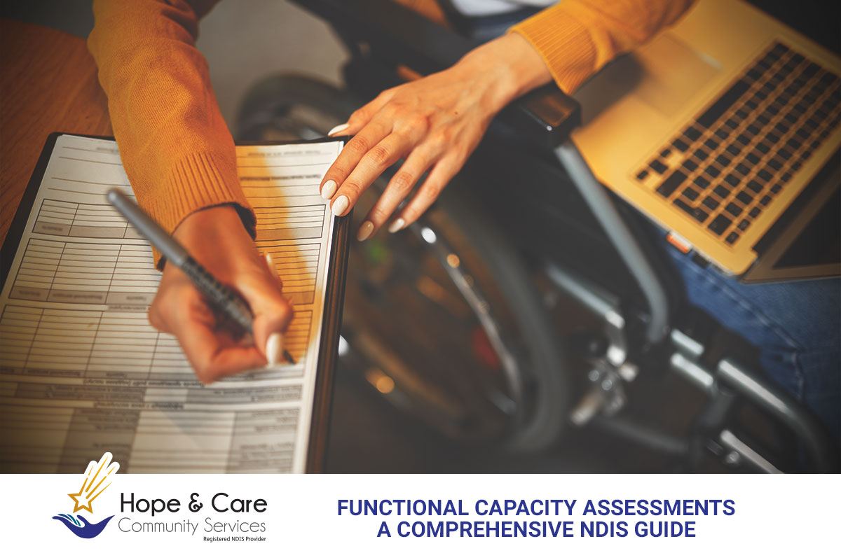 Functional Capacity Assessments: A Comprehensive NDIS Guide