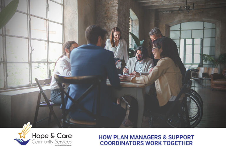 How Plan Managers and Support Coordinators working together can better support participants
