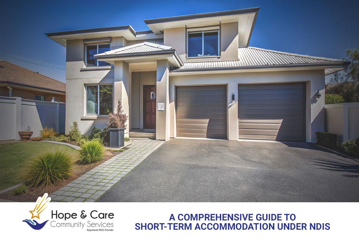 A Comprehensive Guide to Short-Term Accommodation (STA) under the NDIS