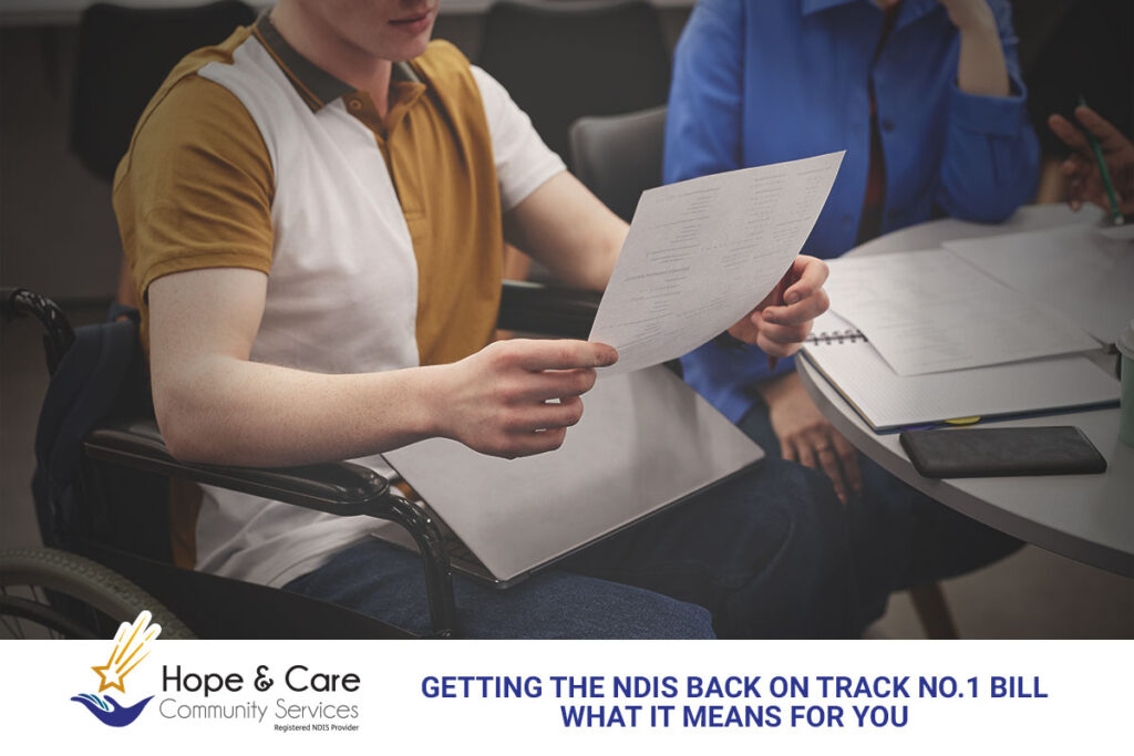 Getting the NDIS Back on Track No.1 Bill: What It Means for You